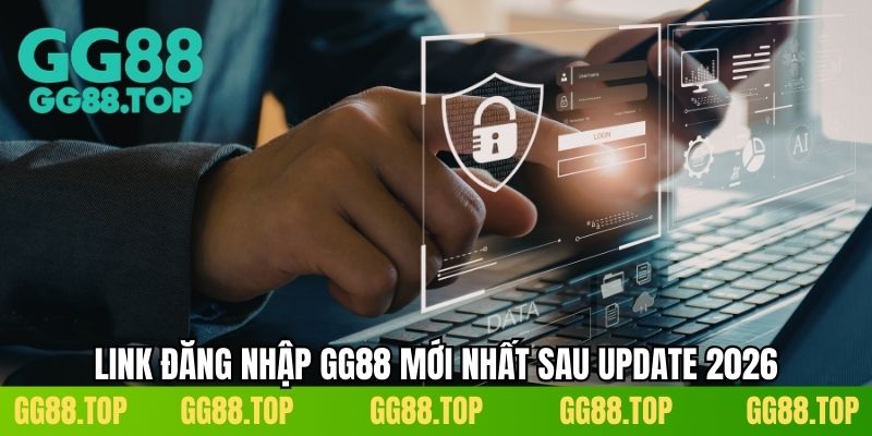 Link đăng nhập GG88 mới nhất sau update 2026